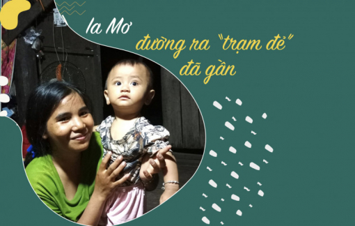Ia Mơ - đường ra “trạm đẻ” đã gần