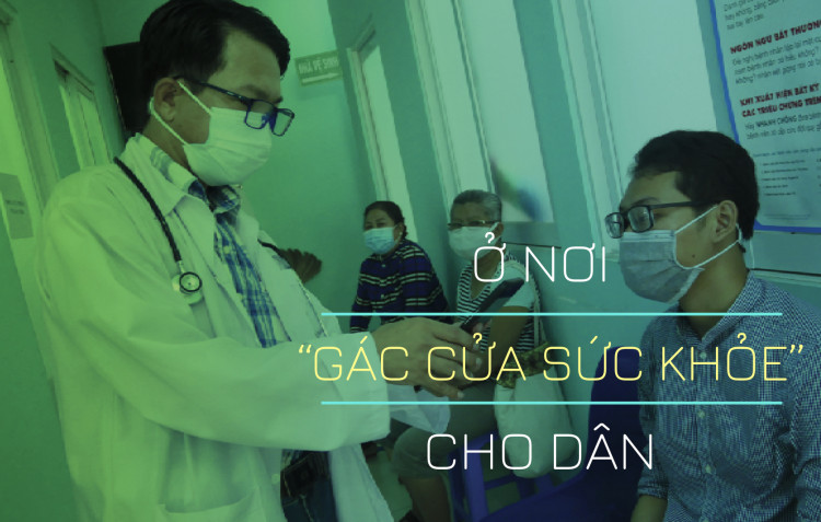 Ở nơi “gác cửa sức khỏe” cho dân