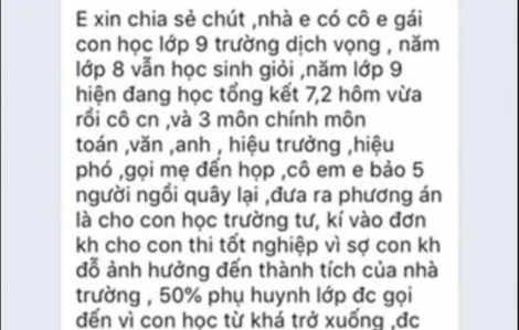 Hà Nội: Ban giám hiệu vận động phụ huynh không cho con thi vào lớp 10 vì... học dở?