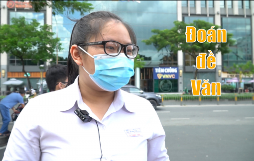 Thí sinh trổ tài dự đoán đề thi Văn trước giờ G
