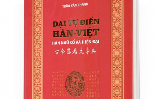 Ra mắt sách “Đại tự điển Hán - Việt” của soạn giả Trần Văn Chánh