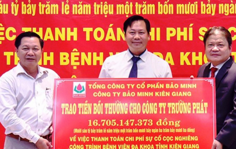 Một nhà thầu ở Kiên Giang được bồi thường 16,7 tỷ đồng bảo hiểm