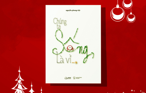 Chúng ta sống, là vì...