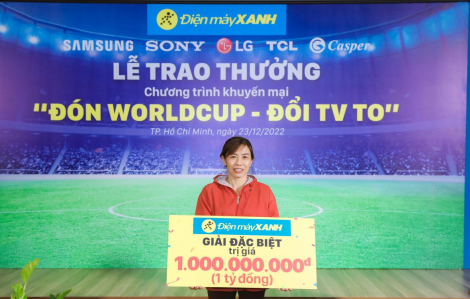 Điện máy XANH “cưng” khách nhất hệ mặt trời: mua TV 10 triệu tặng luôn 1 tỷ đồng