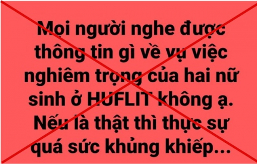 Đề nghị khởi tố vụ tung tin sai sự thật "sinh viên trường HUFLIT bị xâm hại"