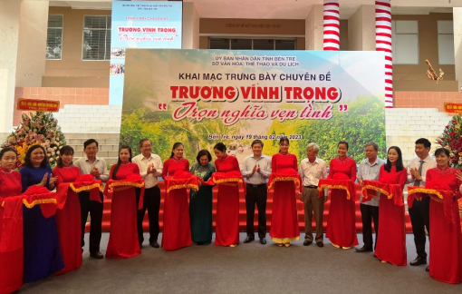 Trưng bày chuyên đề “Trương Vĩnh Trọng - Trọn nghĩa vẹn tình”
