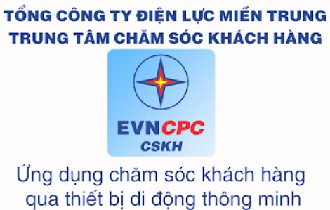 PC Khánh Hòa: Ứng dụng App EVNCPC CSKH, Zalo OA trong công tác kinh doanh dịch vụ khách hàng