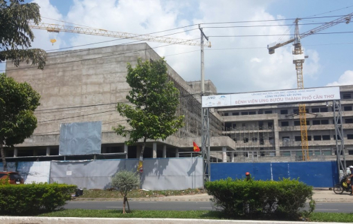 Thủ tướng chỉ đạo giải quyết vướng mắc dự án Bệnh viện Ung Bướu Cần Thơ trong quý 3/2023