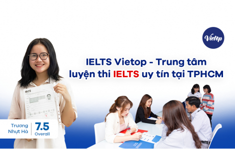 IELTS Vietop - Trung tâm luyện thi IELTS uy tín tại TPHCM