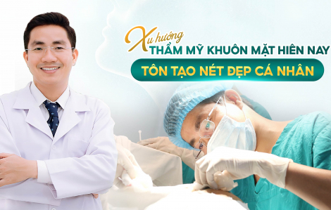 Xu hướng thẩm mỹ khuôn mặt hiện nay có gì đặc biệt?