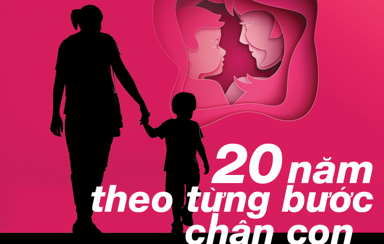20 năm theo bước chân con