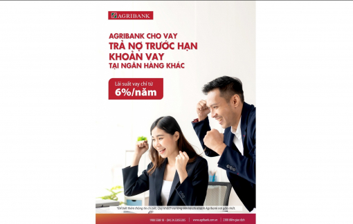 Agribank cho vay trả nợ trước hạn khoản vay tại các ngân hàng khác