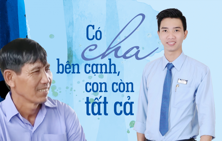 Có cha bên cạnh, con còn tất cả