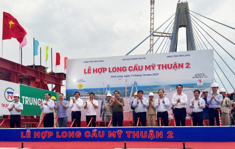 Thủ tướng Chính phủ dự lễ hợp long cầu Mỹ Thuận 2