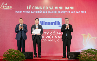 Vinamilk được vinh danh “Doanh nghiệp đạt chuẩn văn hóa kinh doanh Việt Nam”