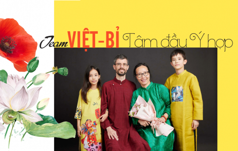 “Team” Việt - Bỉ tâm đầu ý hợp