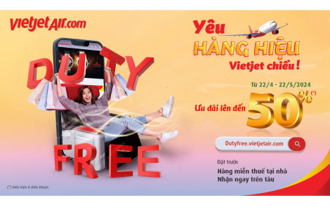 Cơ hội săn hàng hiệu chính hãng miễn thuế với Prebook Duty Free của Vietjet, ưu đãi đến 50%