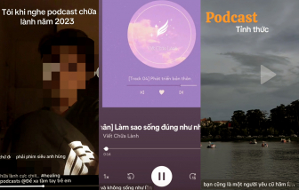 “Podcast chữa lành” bằng chửi bậy đang đầu độc người trẻ