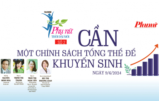 Mời đón xem talk show “Cần một chính sách tổng thể để khuyến sinh”