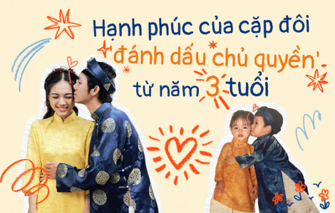 Hạnh phúc của cặp đôi 'đánh dấu chủ quyền' từ năm 3 tuổi