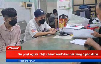 Điểm tin cuối ngày 15/9: Xử phạt người ‘chặt chém’ YouTuber nổi tiếng ở phố đi bộ Nguyễn Huệ