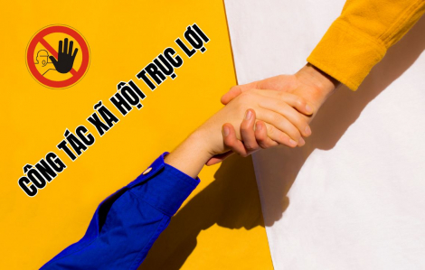 Nghiêm cấm lợi dụng công tác xã hội để trục lợi