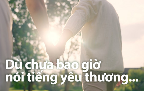 Chuyện tình cha mẹ tôi: Dù chưa bao giờ nói tiếng yêu thương...