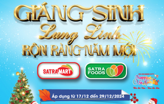 “Giáng sinh lung linh - Rộn ràng năm mới” cùng Hệ thống bán lẻ SATRA