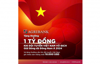 Tiếp lửa chinh phục “ngôi vương”, Agribank sẽ trao thưởng 1 tỉ đồng khi Đội tuyển nam Quốc gia Việt Nam vô địch Giải Bóng đá Đông Nam Á 2024