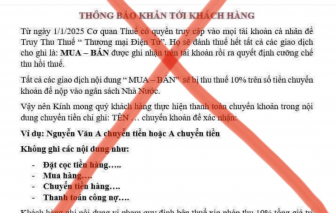 "Cơ quan Thuế có quyền truy cập vào mọi tài khoản cá nhân..." chỉ là tin đồn