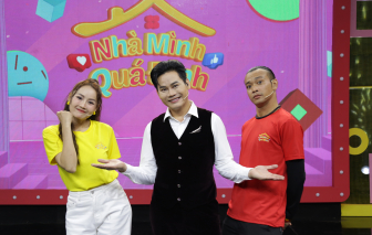 VTV sắp lên sóng gameshow “Nhà mình quá đỉnh”