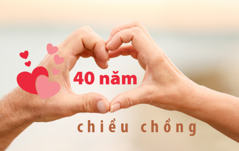 40 năm chiều chồng