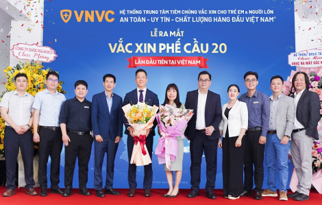 Việt Nam có vắc xin mới phế cầu 20 cho người lớn, tiêm đầu tiên tại VNVC
