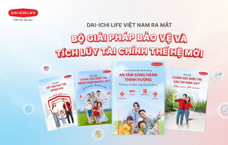 Dai-ichi Life Việt Nam ra mắt bộ giải pháp bảo vệ và tích lũy tài chính thế hệ mới