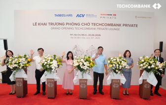 Techcombank Private Lounge chính thức khai trương tại sân bay Tân Sơn Nhất: Trải nghiệm văn hóa tinh hoa, chia sẻ đặc quyền cùng người thân yêu