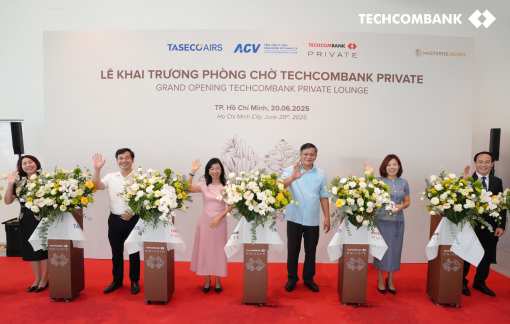 Techcombank Private Lounge chính thức khai trương tại sân bay Tân Sơn Nhất: Trải nghiệm văn hóa tinh hoa, chia sẻ đặc quyền cùng người thân yêu