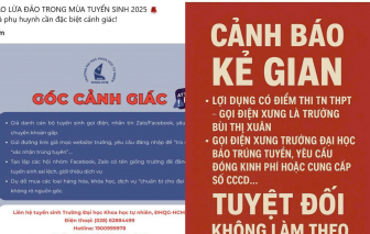 Nhiều trường THPT, đại học cảnh báo học sinh về chiêu lừa đảo mới