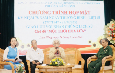 Nhân chứng lịch sử kể về “Một thời hoa lửa”