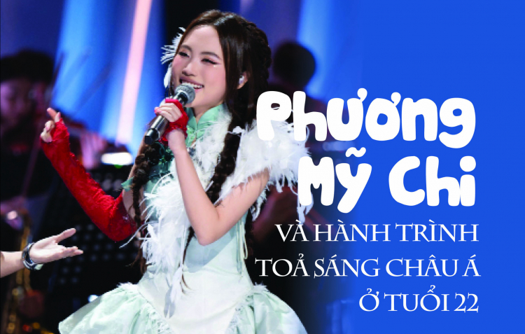 Phương Mỹ Chi và hành trình toả sáng châu Á ở tuổi 22