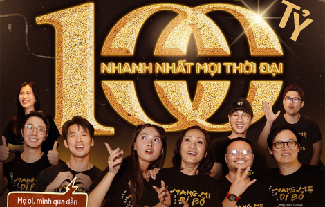 Phim "Mang mẹ đi bỏ" cán mốc 100 tỉ