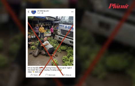 Phía sau những hình ảnh giả về vụ xe lao vào chợ chuối Tân Long, Quảng Trị