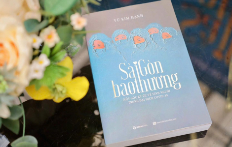 "Sài Gòn bao thương" nhắc nhớ ký ức về đại dịch COVID-19