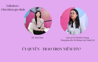 Uỷ quyền: Trao trọn nhiềm tin?