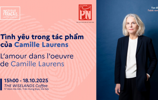 “Bội ước” và những cuộc gặp gỡ với nhà văn Pháp Camille Laurens