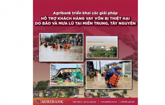 Agribank tiếp tục triển khai chính sách giảm tới 2%/năm lãi suất cho vay hỗ trợ khách hàng bị thiệt hại do bão số 12, 13 và mưa lũ