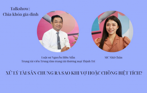 Xử lý tài sản chung ra sao khi vợ hoặc chồng biệt tích?