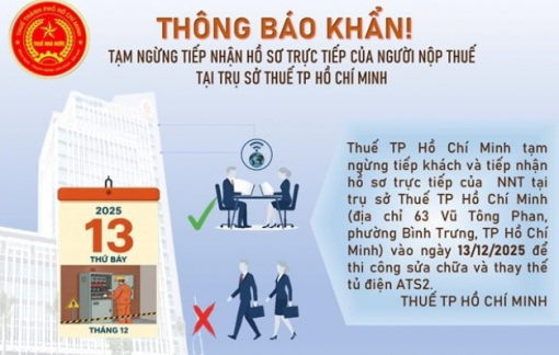 Thuế TPHCM tạm ngừng tiếp nhận hồ sơ trực tiếp tại trụ sở chính vào ngày 13/12