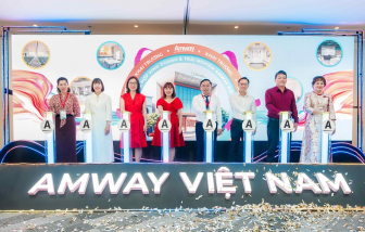 Amway khai trương khu phức hợp kinh doanh và trải nghiệm tại Đồng Nai