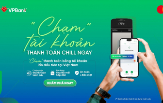 Chạm để thanh toán - giải pháp siêu tiện lợi, siêu bảo mật, siêu ưu đãi