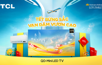TCL bắt tay Vietnam Airlines: Mua sắm công nghệ, tích lũy dặm bay đón tết 2026